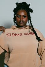 Load image into Gallery viewer, "SI DIOS QUIERE" Hoodie