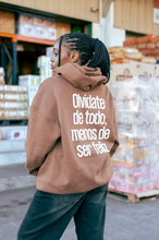 Load image into Gallery viewer, Olvidate de todo, menos de ser FELIZ (HOODIE)