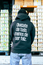 Load image into Gallery viewer, (HEAVYWEIGHT HOODIE) Olvidate de todo, menos de ser FELIZ (Unisex)
